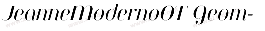 JeanneModernoOT Geom字体转换 JeanneModernoOT Geom字体转换